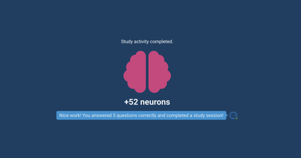 52 neurons earned after a study activity.